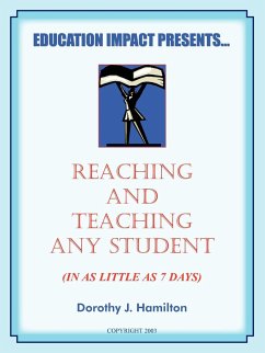 Reaching And Teaching Any Student (In As Little As 7 Days) - Hamilton, Dorothy J.