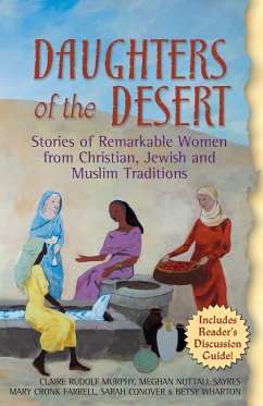 Daughters of the Desert - Murphy, Claire Rudolf; Sayres, Meghan Nuttall; Farrell, Mary Cronk