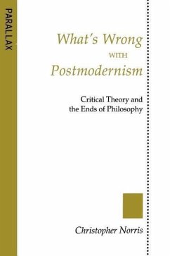 What's Wrong with Postmodernism? - Norris, Christopher