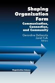 Shaping Organization Form