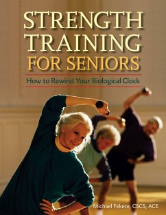 Strength Training for Seniors - Fekete, Michael