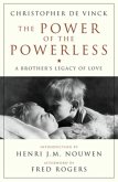 The Power of the Powerless: A Brother's Legacy of Love