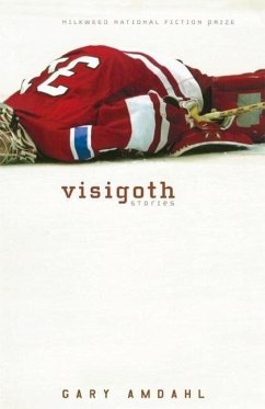 Visigoth: Stories - Amdahl, Gary