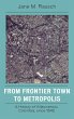 From Frontier Town to Metropolis - Bild 1