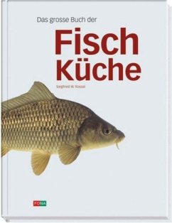 Das grosse Buch der Fischküche - Rossal, Siegfried W