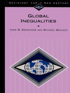 Global Inequalities - Bradshaw, York W.; Wallace, Michael