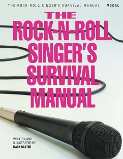 The Rock-N-Roll Singer's Survival Manual - Baxter, Mark