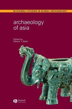 Archaeology of Asia - STARK, T MIRIAM (ed.)