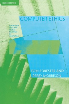 Computer Ethics, second edition - Forester, Tom; Morrison, Perry