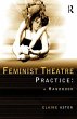 Feminist Theatre Practice - Bild 1