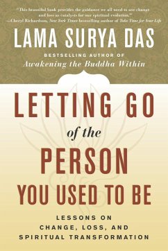 Letting Go of the Person You Used to Be - Das, Lama Surya