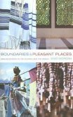 Boundaries and Pleasant Places