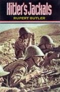 Hitler's Jackals - Butler, Rupert