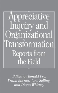 Appreciative Inquiry and Organizational Transformation