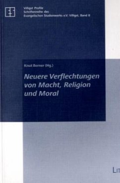Cover Neuere Verflechtungen von Macht, Religion und Moral