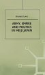 Army, Empire and Politics in Meiji Japan - Bild 1