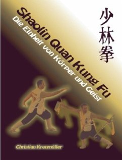 Shaolin Quan Kung Fu - Kronmüller, Christian