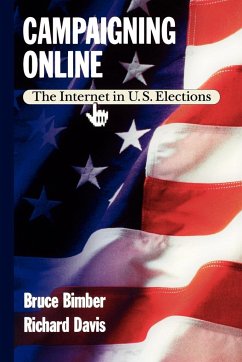 Campaigning Online - Bimber, Bruce A.; Davis, Richard