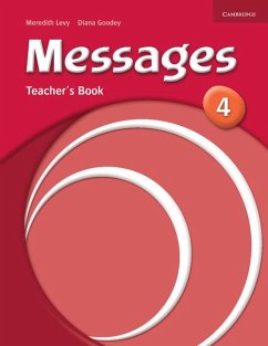 Messages 4 Teacher's Book - Levy, Meredith; Goodey, Diana