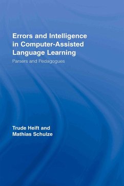 Errors and Intelligence in Computer-Assisted Language Learning - Heift, Trude; Schulze, Mathias