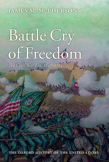 Battle Cry of Freedom Battle Cry of Freedom