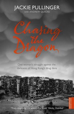Chasing the Dragon - Pullinger, Jackie; Quicke, Andrew