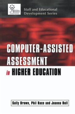 Computer-assisted Assessment of Students - Brown, Sally / Bull, Joanna / Race, Phil (eds.)