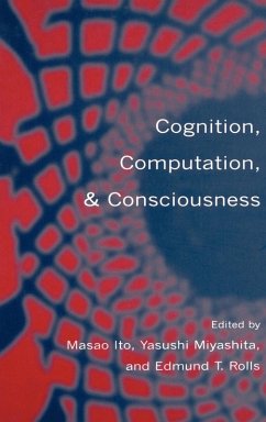 Cognition, Computation & Consciousness - Ito, Miyashita Rolls