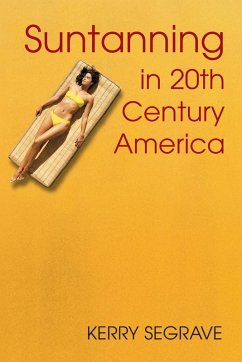 Suntanning in 20th Century America Cover Suntanning in 20th Century America
