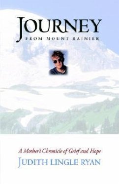 Journey from Mount Rainier - Ryan, Judith Lingle