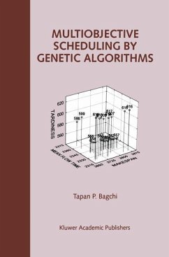 Multiobjective Scheduling by Genetic Algorithms - Bagchi, Tapan P.