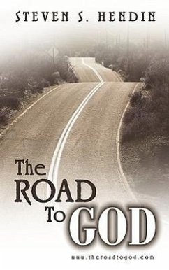 The Road to God - Hendin, Steven S.