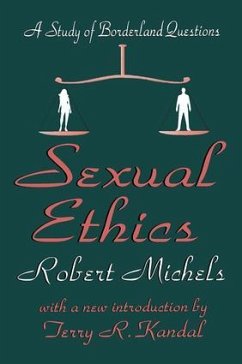Sexual Ethics - Michels, Robert