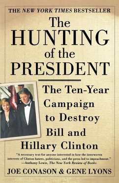The Hunting of the President - Conason, Joe; Lyons, Gene