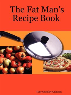 The Fat Man's Recipe Book - Grumley-Grennan, Tony