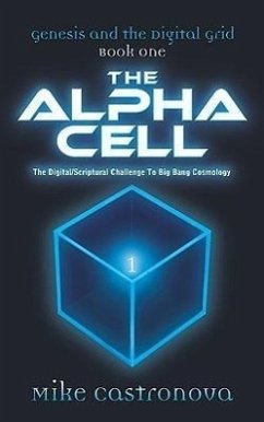 Genesis and the Digital Grid: Book One-The Alpha Cell - Castronova, Mike