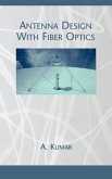 Antenna Design with Fiber Optics