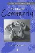 The Ethics of Community - Kirkpatrick, Frank G
