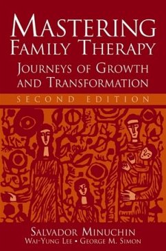 Cover Mastering Family Therapy: Journeys of Growth and Transformation