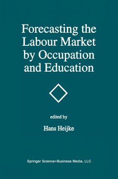 Forecasting the Labour Market by Occupation and Education - Heijke, Hans (Hrsg.)