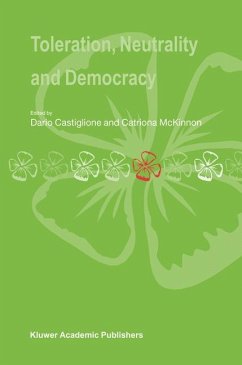 Toleration, Neutrality and Democracy - Castiglione, Dario / McKinnon, Catriona (Hgg.)