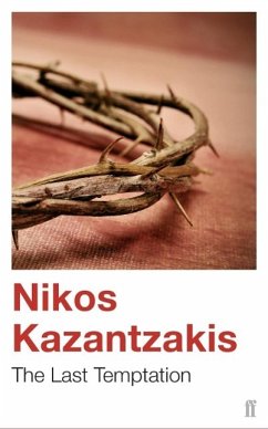 The Last Temptation - Kazantzakis, Nikos