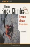 Classic Rock Climbs No. 23 Lyons Area, Colorado
