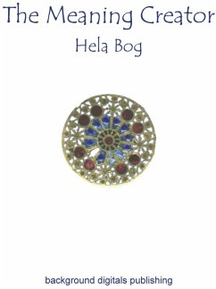 The Meaning Creator - Bog, Hela