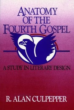 Anatomy of the Fourth Gospel - Culpepper, R Alan