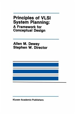 Principles of VLSI System Planning - Dewey, Allen M.;Director, Stephen W.