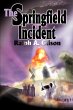The Springfield Incident - Bild 1