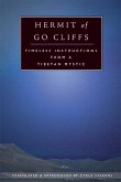 Hermit of Go Cliffs: Timeless Instructions from a Tibetan Mystic
