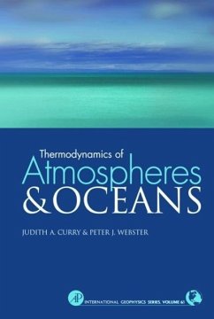 Thermodynamics of Atmospheres and Oceans - Curry, Judith A.;Webster, Peter J.