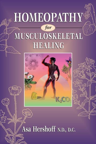 Homeopathy for Musculoskeletal Healing Homeopathy for Musculoskeletal Healing